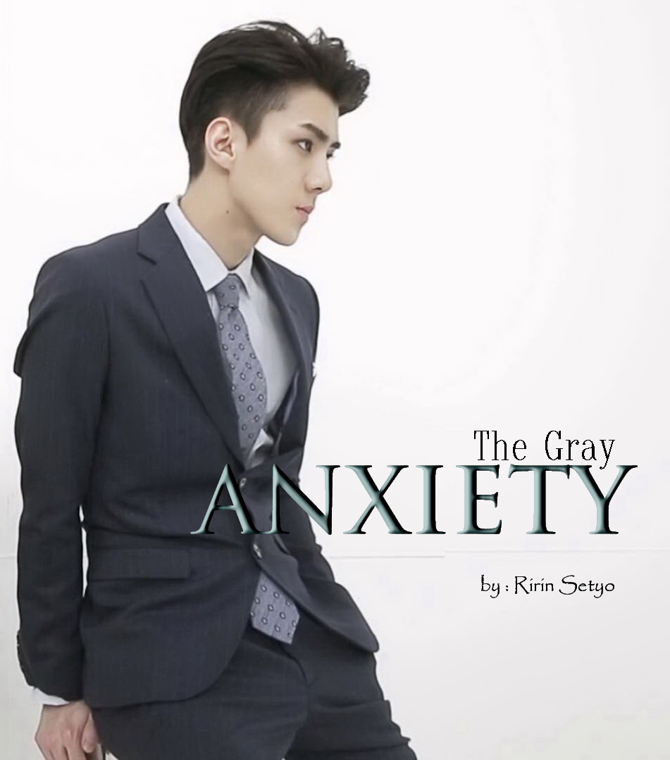 The Gray Anxiety Chapter 1 EXO Fanfiction